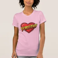 Love Dorothy T-Shirt