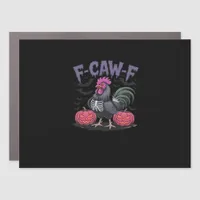F Caw F Funny Chicken Classic Simple Clean Style Car Magnet