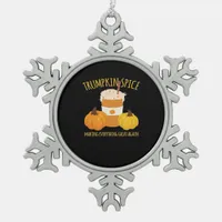 Trumpkin Spice Thanksgiving Making Everything Grea Snowflake Pewter Christmas Ornament