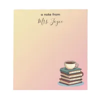 Books and Coffee Custom Teacher Appreciation Notepad