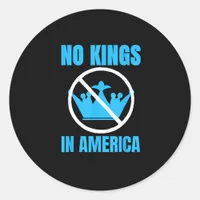 No Kings In America Court Ruling Saying Classic Round Sticker