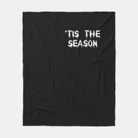 Tis The Season Halloween  Fleece Blanket