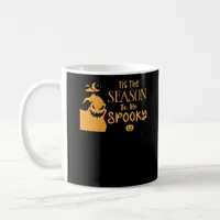 Tis The Season To Spooky Halloween Sarcastic Funny Coffee Mug