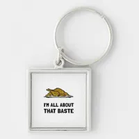 All About That Baste Fitted Keychain