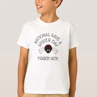 National Save a Spider Day march 14th Shirt