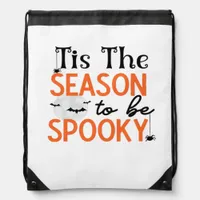 Tis The Season To Be Spooky Drawstring Bag