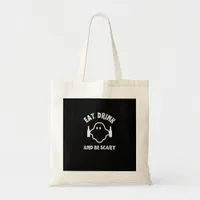 Eat Drink And Be Scary Halloween Party Funny Ghost Tote Bag