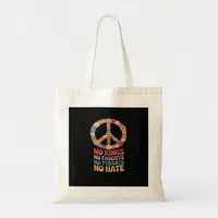 No Kings No Fascists No Tyrants No Hate Tote Bag