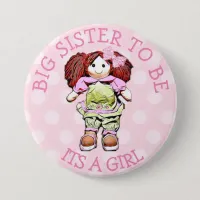 Big Sister to be Pink Doll Baby Shower Button