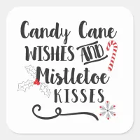 candy cane wishes and mistletoe kisses square sticker