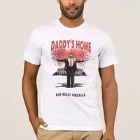 *~* AP16 - Trump Daddy's Home - USA White House T-Shirt