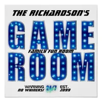 Blue Silver Family Game Room, No Whiners Open 24/7 Poster