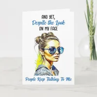 Funny Sarcastic Quote | Pretty Lady in Sunglasses Card