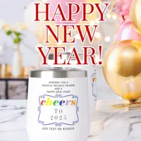 2025 Cheers Modern Retro Holiday Happy New Year Thermal Wine Tumbler