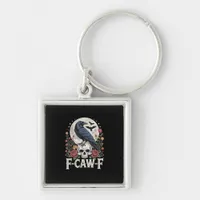 F-Caw-F Bird Crow Funny Crow Bird Cawing Grunge Re Keychain