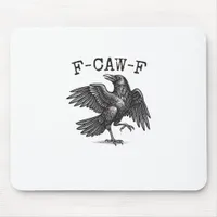 F-Caw-F Crow Pun Funny Bird Cawing Grunge Retro Cl Mouse Pad