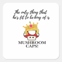 Not To Be King Classic Square Sticker