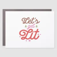 Let's Get Lit, Christmas  Car Magnet
