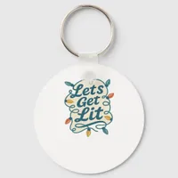 Let's Get Lit Funny Christmas Lights Holiday Party Keychain