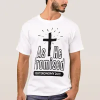 As He Promised Deuteronomy Dark Design Bible Verse T-Shirt