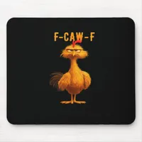 F-Caw-F Chicken Essential Trendy Art Mouse Pad