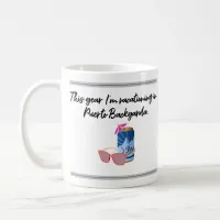 Puerto Backyarda Cheap Vacation Funny Coffee Mug