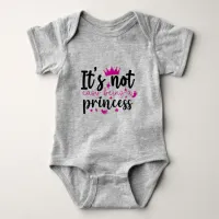 It's Not Easy Being A Princess Typography Baby Bodysuit