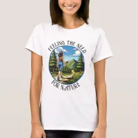 Woman Hiking a Nature Trial T-Shirt