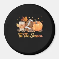 Tis The Season Football Fall Season Football Pumpk Magnet