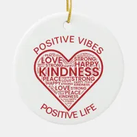 Positive Vibes Positive Life Ornament