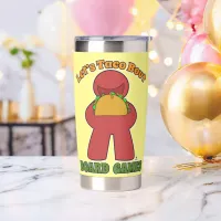 Funny Taco Bout Board Games Meeple Art Insulated Tumbler