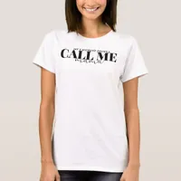  Modern Bold Minimalist My Favorite People Call me T-Shirt