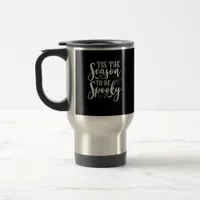 Tis The Season To Be Spooky Halloween Funny Graphi Travel Mug