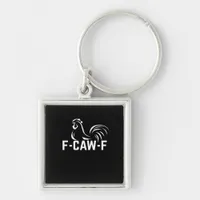 F-Caw-F Funny Wordplay Quote Creative Casual Keychain