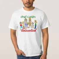 Held Captive in Connecticut T-Shirt