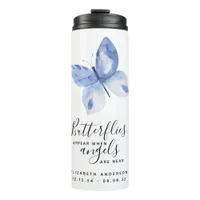 Butterflies Remembrance Memorial Tribute  Thermal Tumbler