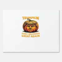 Halloween Trumpkin Make Halloween Great Again Sign
