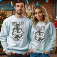If Diving Have No Risk: Relax T-Shirt Sweatshirt
