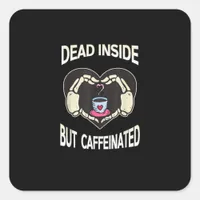 But Caffeinated Coffee Skeleton Hands Heart Square Sticker