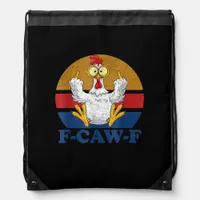 F-Caw-F Funny Chicken Flipping Off Vintage Retro R Drawstring Bag