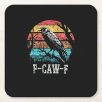 F-Caw-F Crow Retro Sunset Pun Funny Bird Cawing Gr Square Paper Coaster