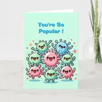 Even Germs can't resist you! Funny Get Well Card