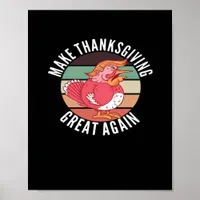 Make Thanksgiving Great Again Trumpkin – Political Poster