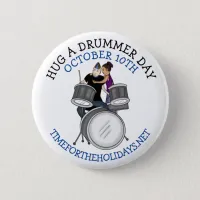 Hug a Drummer Day | October 10th Button