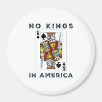 No Kings In America We The People Political Creati Magnet