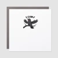The Crow F-Caw-F (F Off) Essential Car Magnet