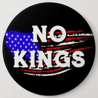 Large Jumbo-Sized No Kings | Anti-Trump Protest Button