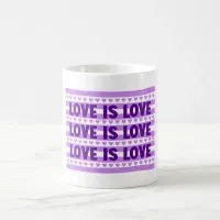 Love is Love in Purple Coffee Mug