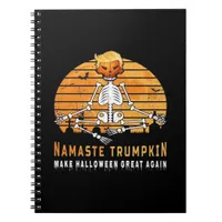 Namaste Trumpkin Make Halloween Great Again Medita Notebook