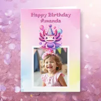 Personalized Photo Axolotl Girl's Birthday Card